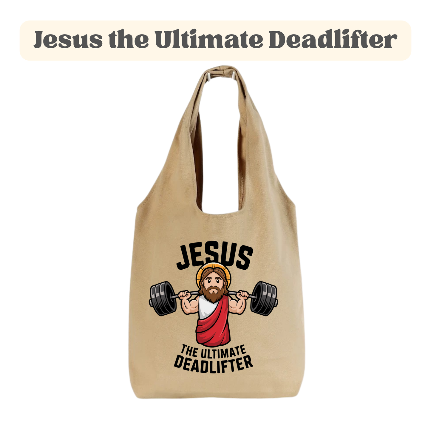 💪 Jesus the Ultimate Deadlifter Tote Bag (Beige)