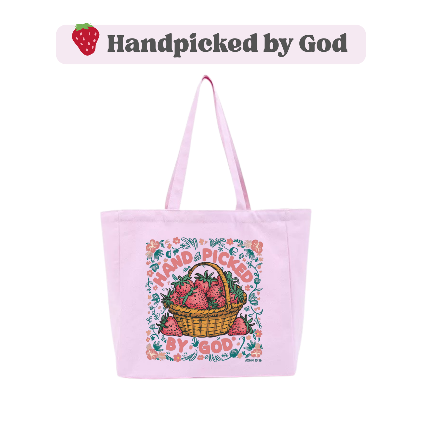 🍓 Handpicked by God Tote Bag (Pink)
