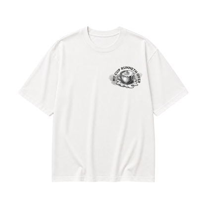 MY CUP RUNNETH OVER - CHRISTIAN T-SHIRT (WHITE)