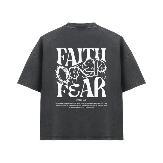 FAITH OVER FEAR (BLACK WASHED - OVERSIZED)