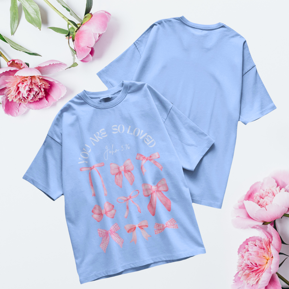 YOU ARE SO LOVED - CHRISTIAN T-SHIRT (BABY BLUE)