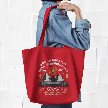 "God Is Greater Than the Highs and Lows" Tote Bag