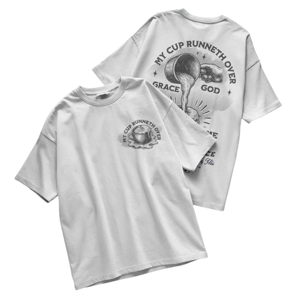 MY CUP RUNNETH OVER - CHRISTIAN T-SHIRT (WHITE)