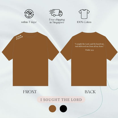 I SOUGHT THE LORD - CHRISTIAN T-SHIRT (BROWN)