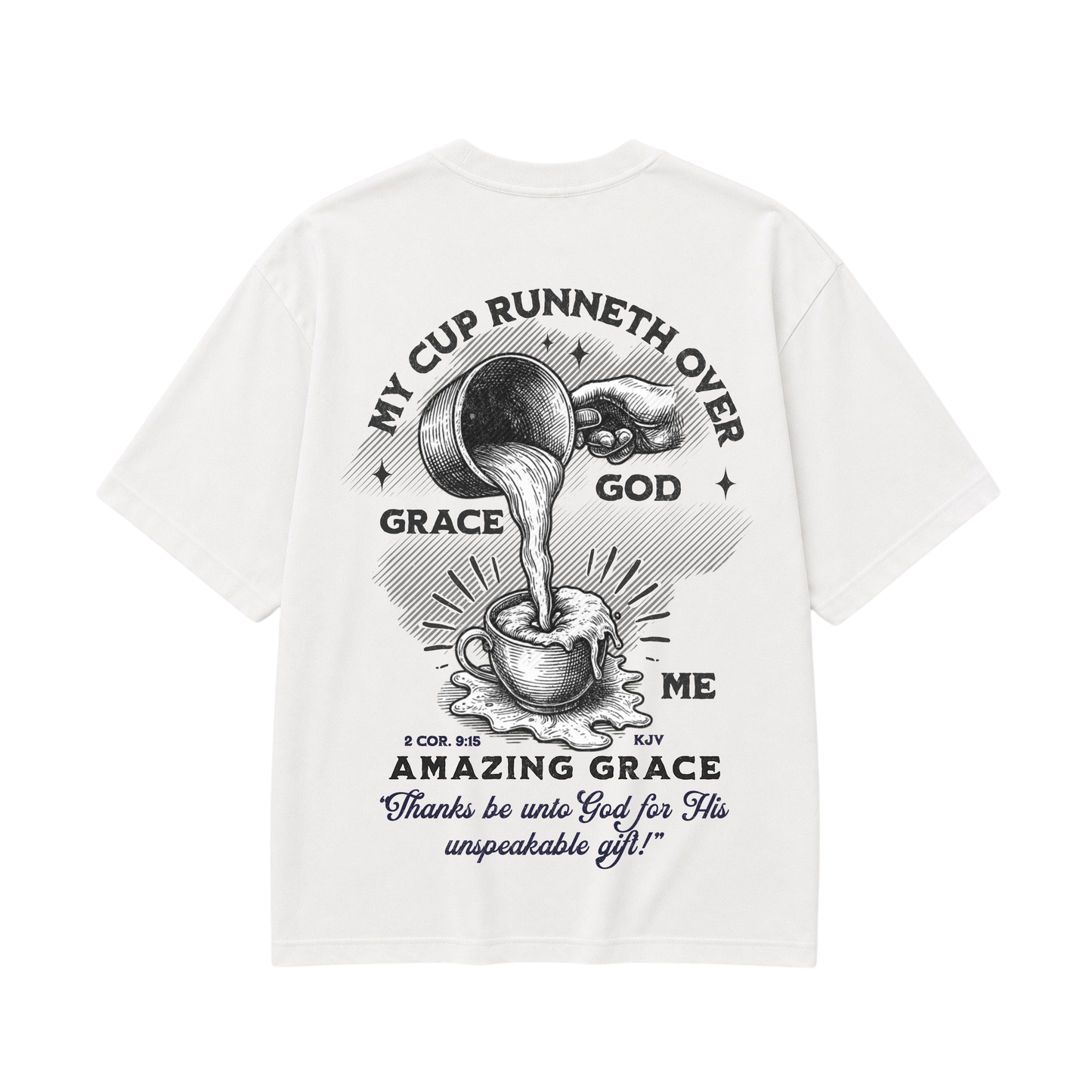 MY CUP RUNNETH OVER - CHRISTIAN T-SHIRT (WHITE)